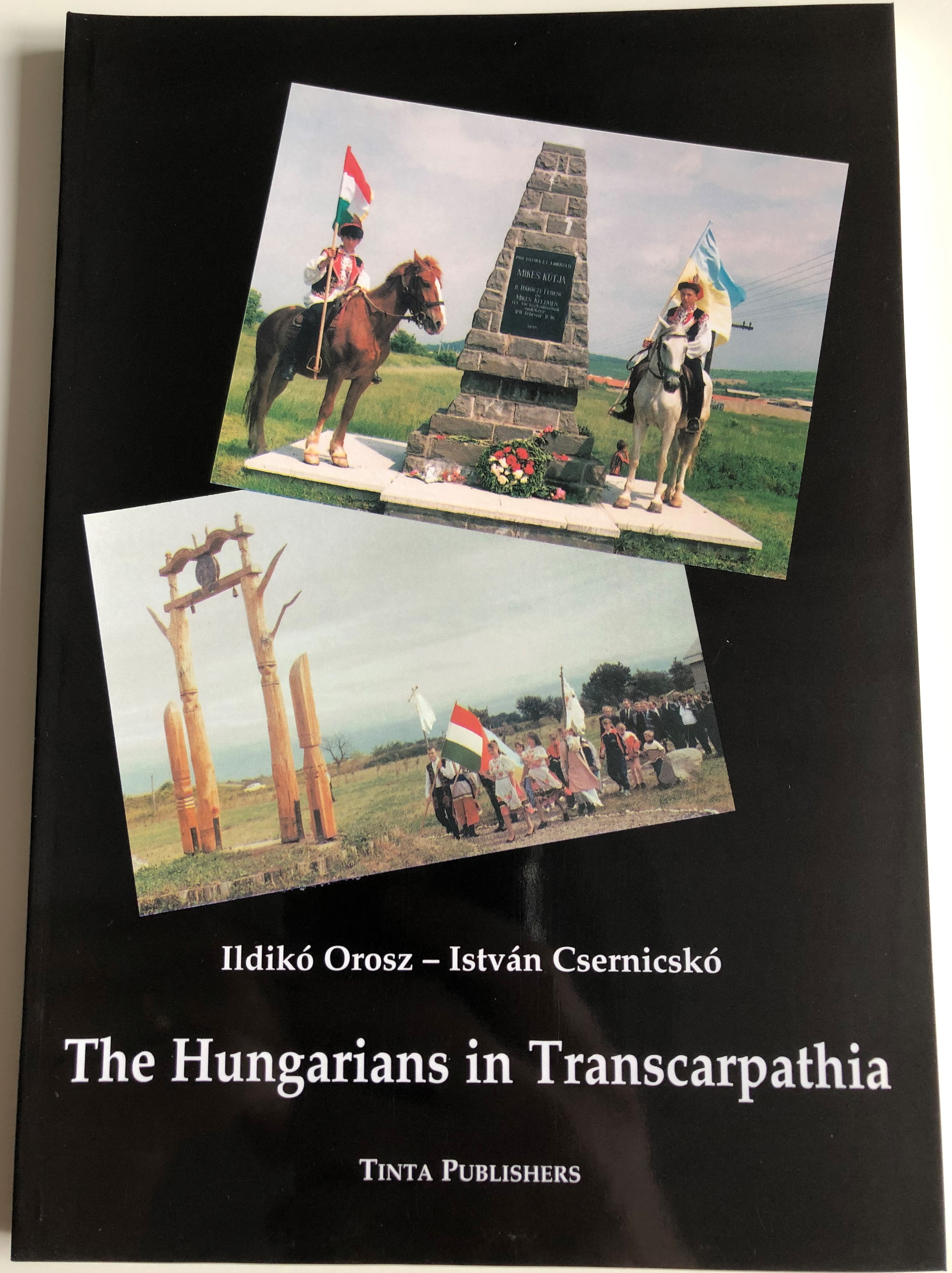 The Hungarians in Transcarpathia by Ildikó Orosz 1
